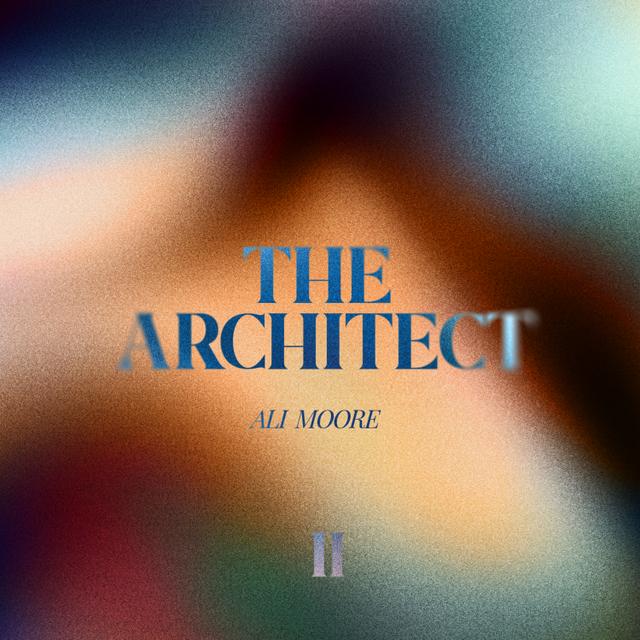 The Architect by Ali Moore