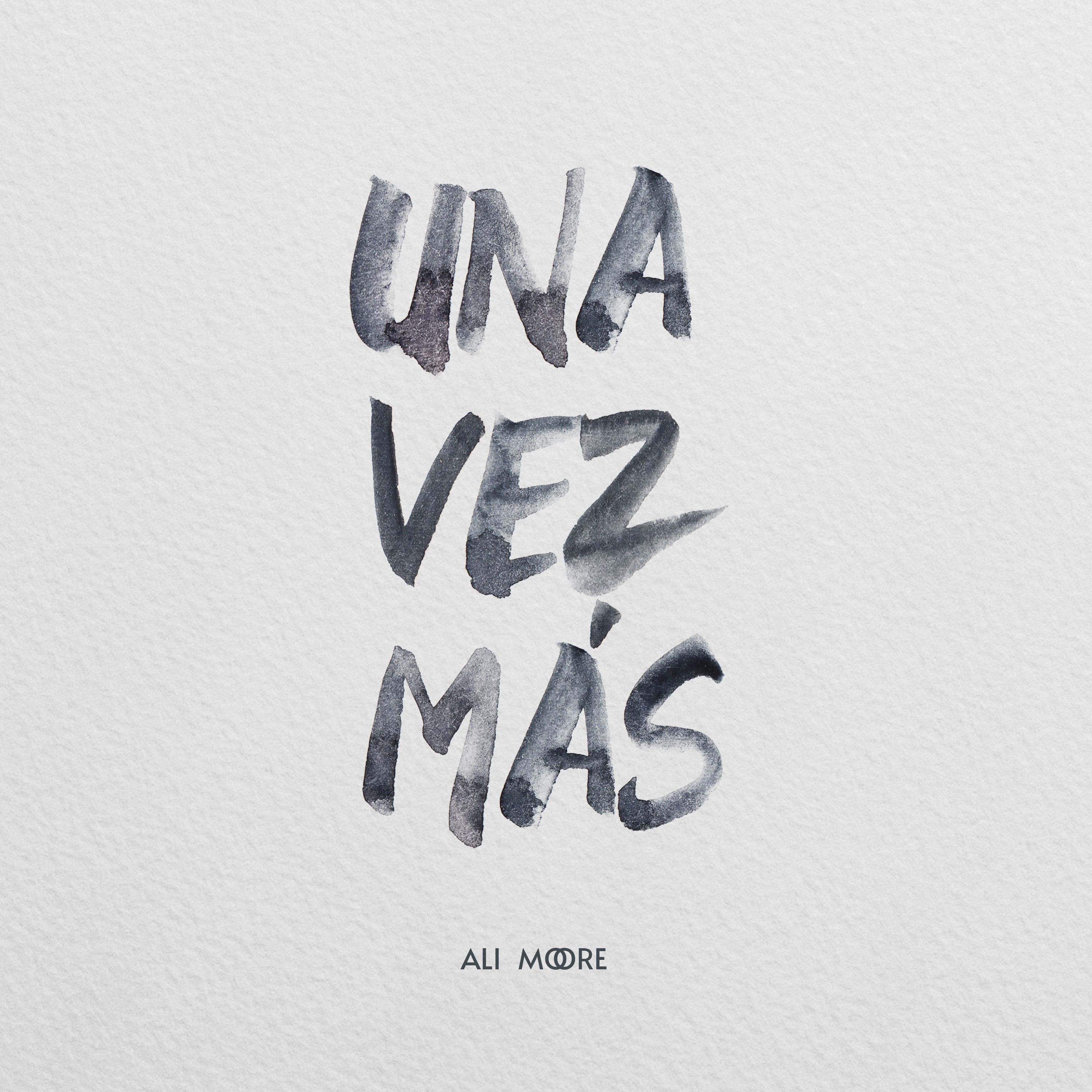 Cover art for Una Vez Más by Ali Moore