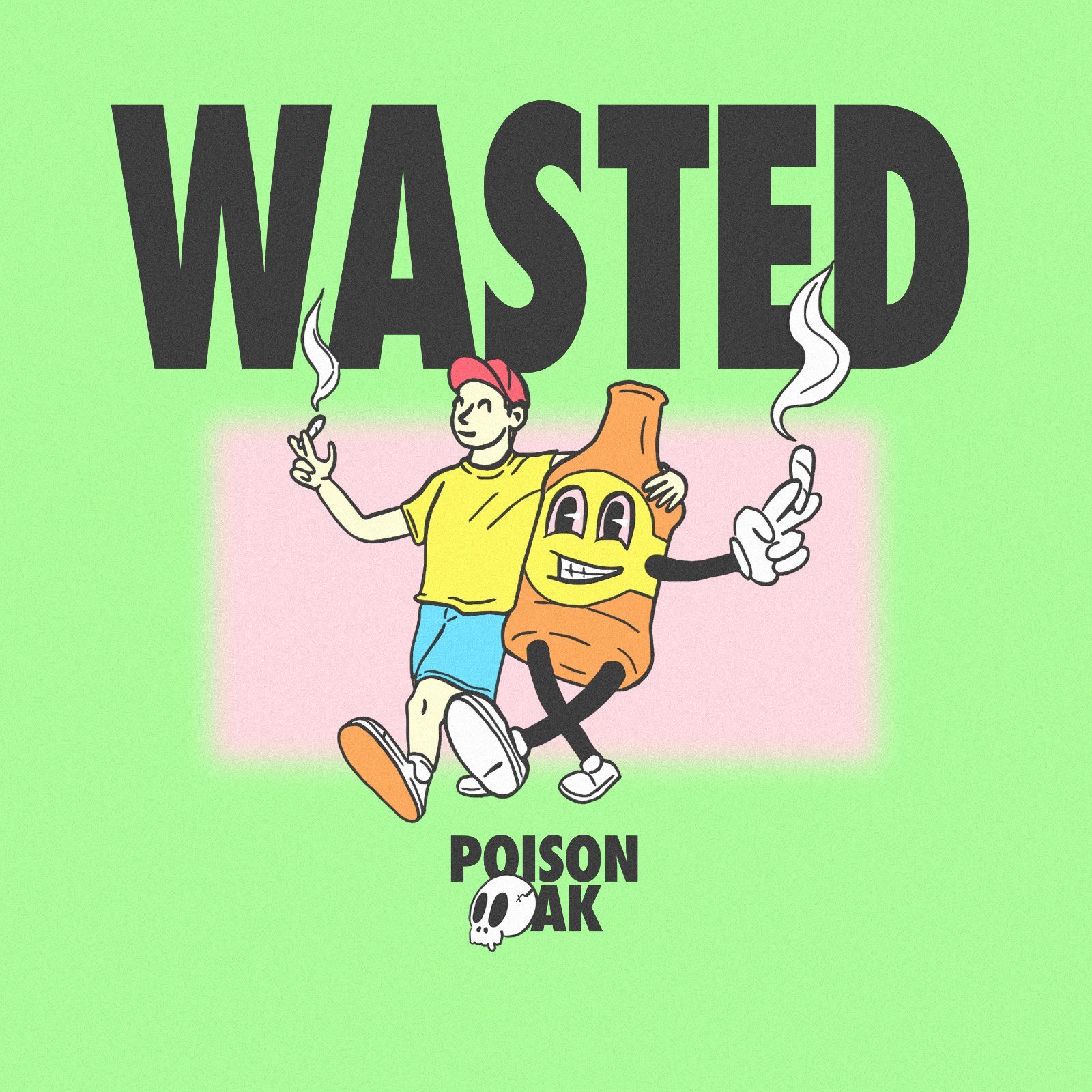 Cover art for Wasted by Poison Oak