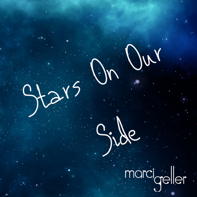 Stars On Our Side by Marci Geller