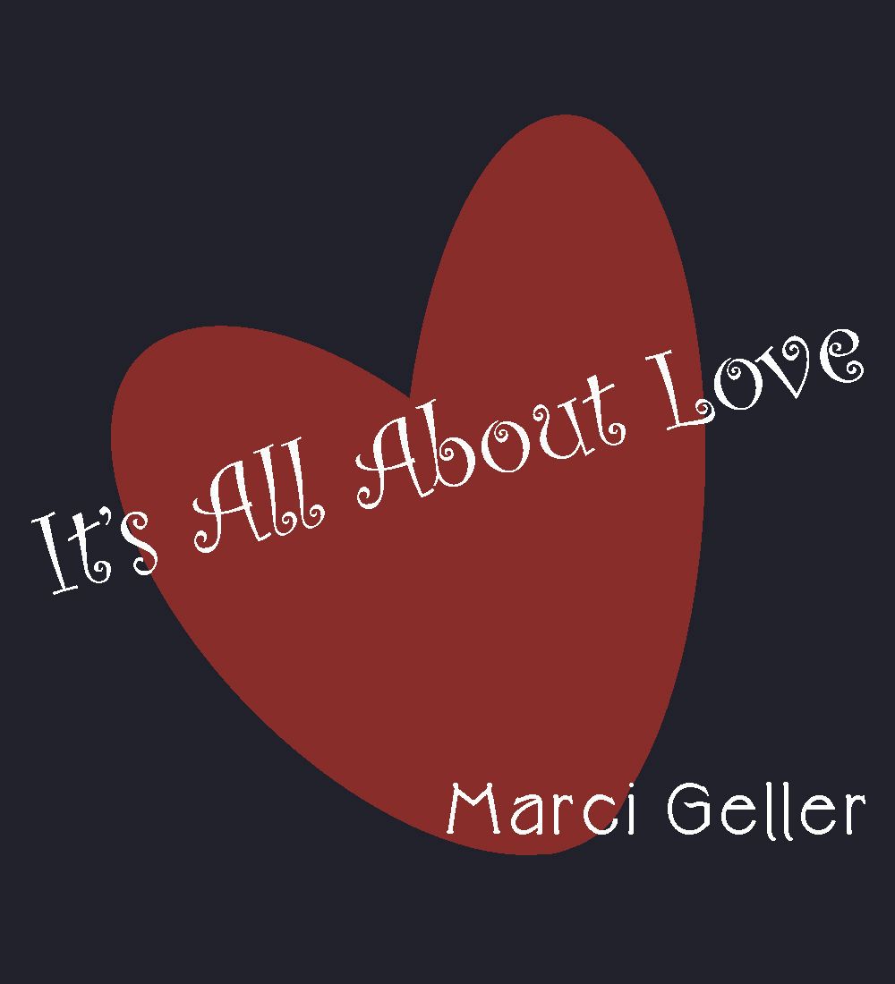 Cover art for It's All About Love by Marci Geller