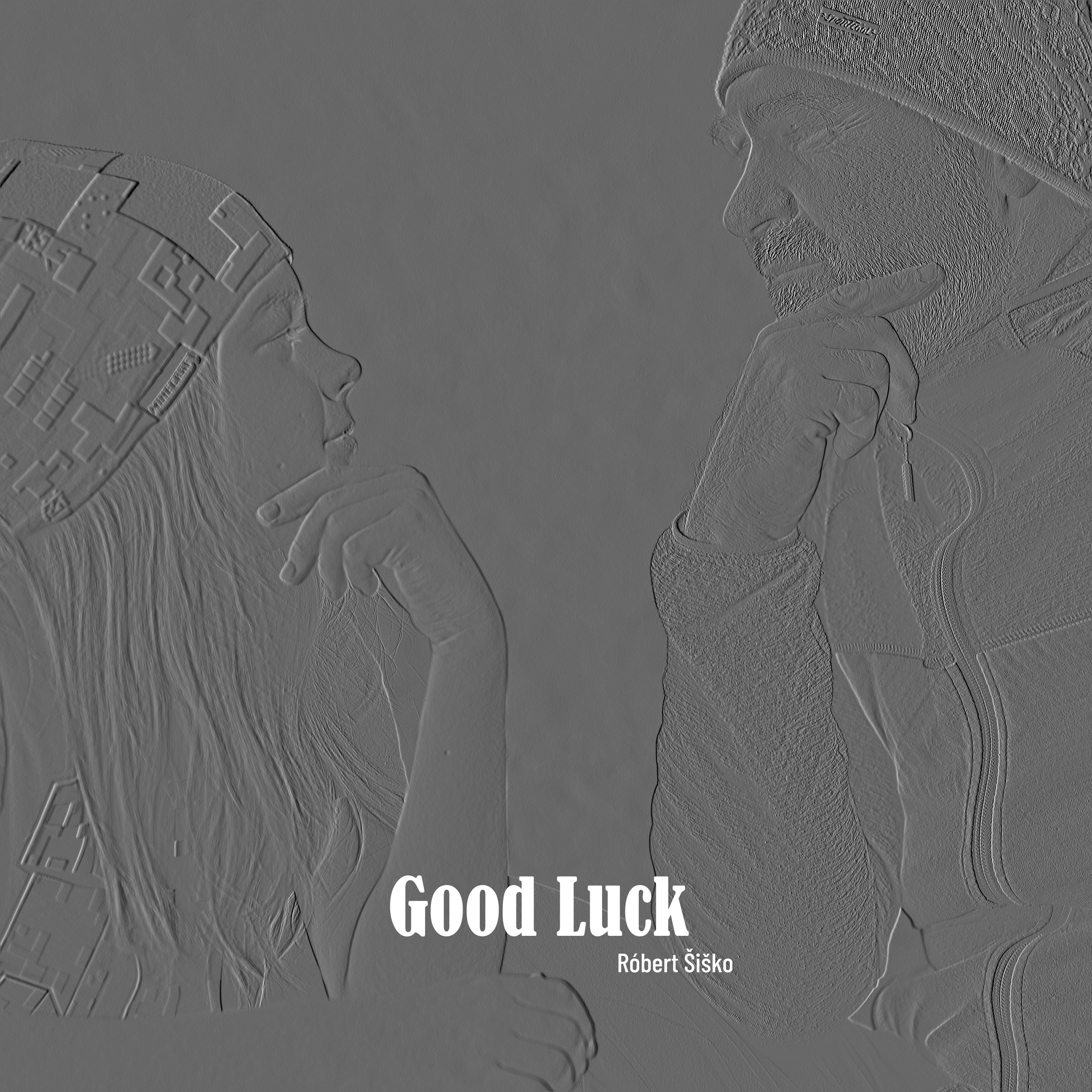 Cover art for Good Luck by Róbert Šiško