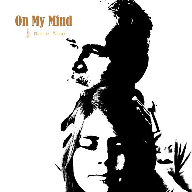 On My Mind by Róbert Šiško