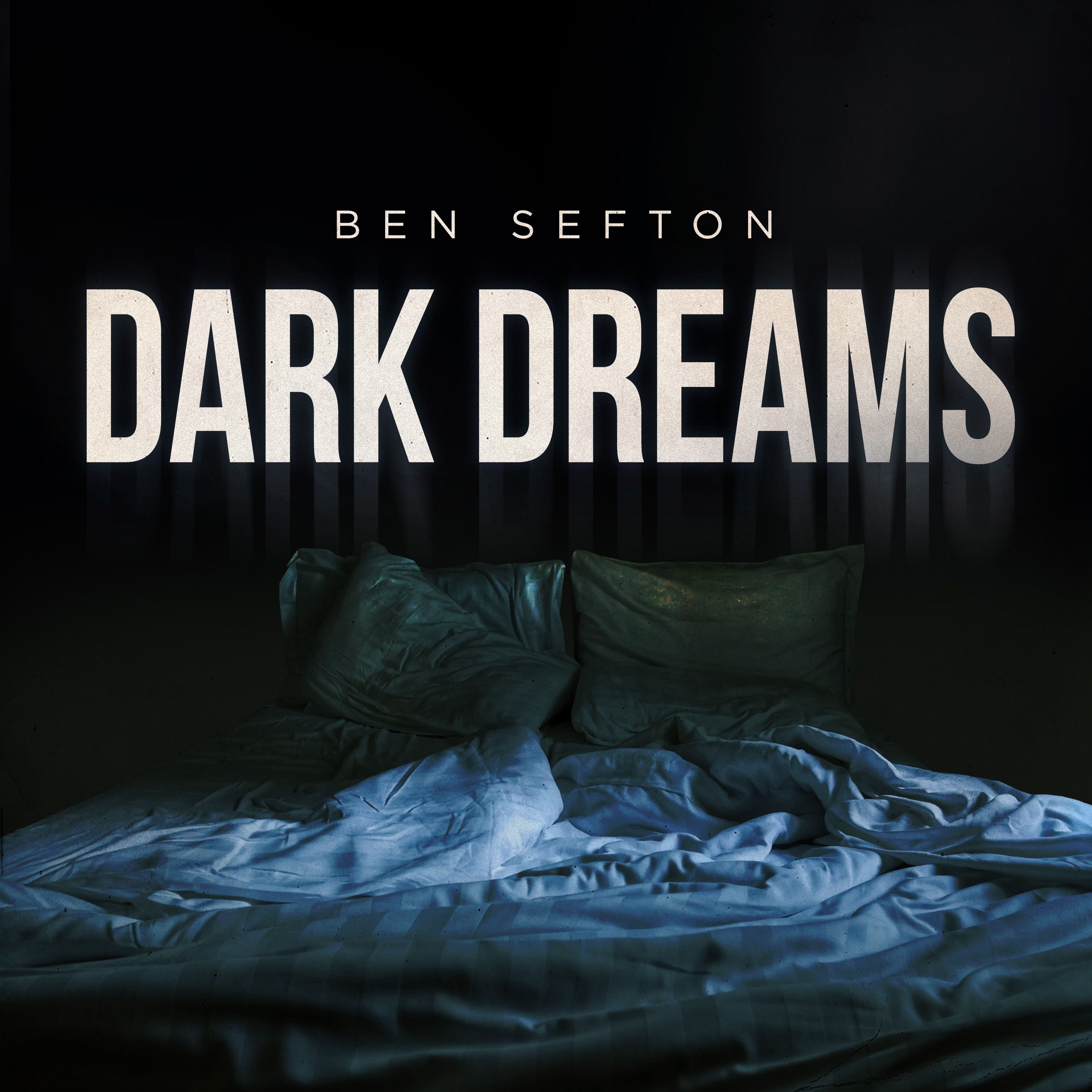 Cover art for DARK DREAMS by Ben Sefton