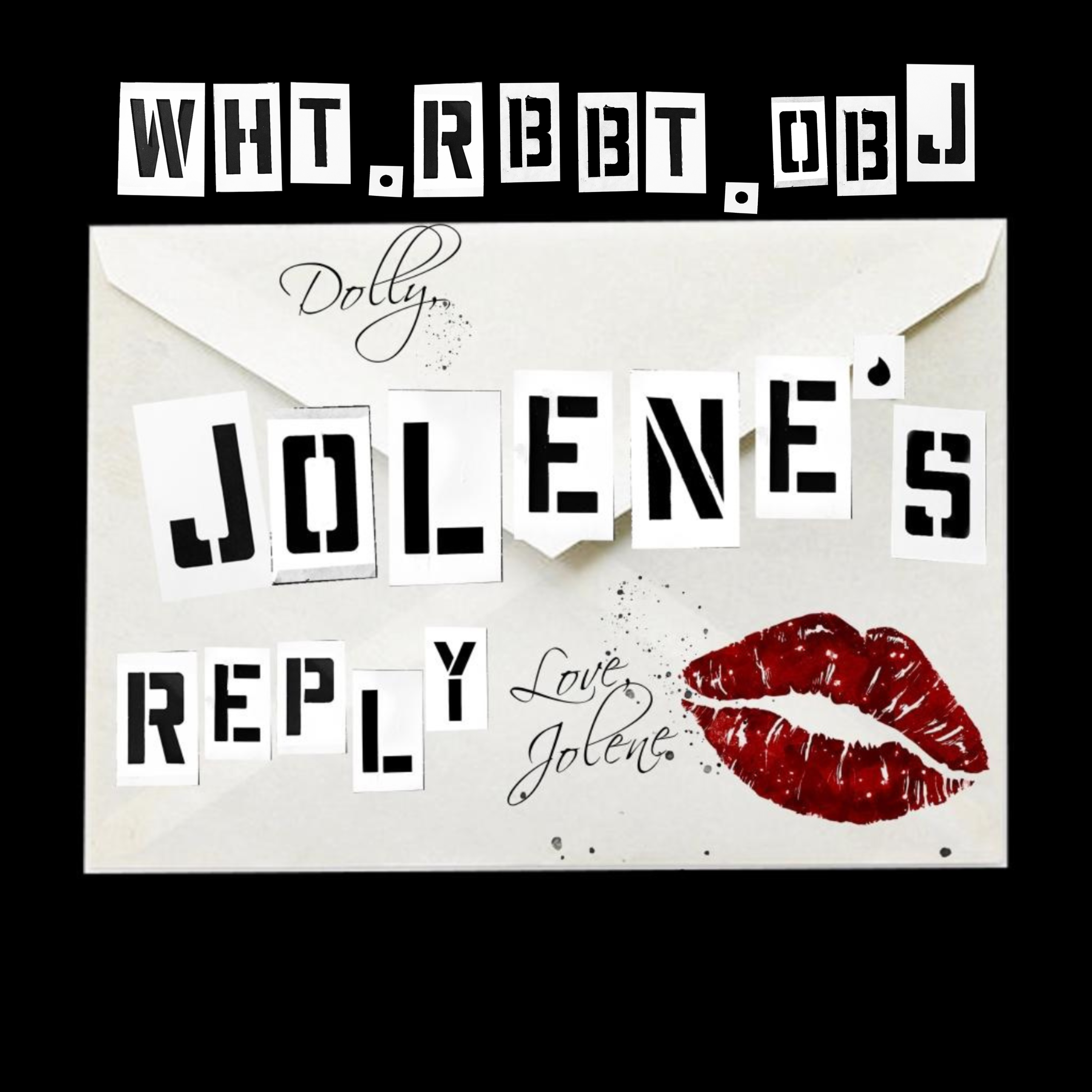 Cover art for Jolene's Reply by wht.rbbt.obj