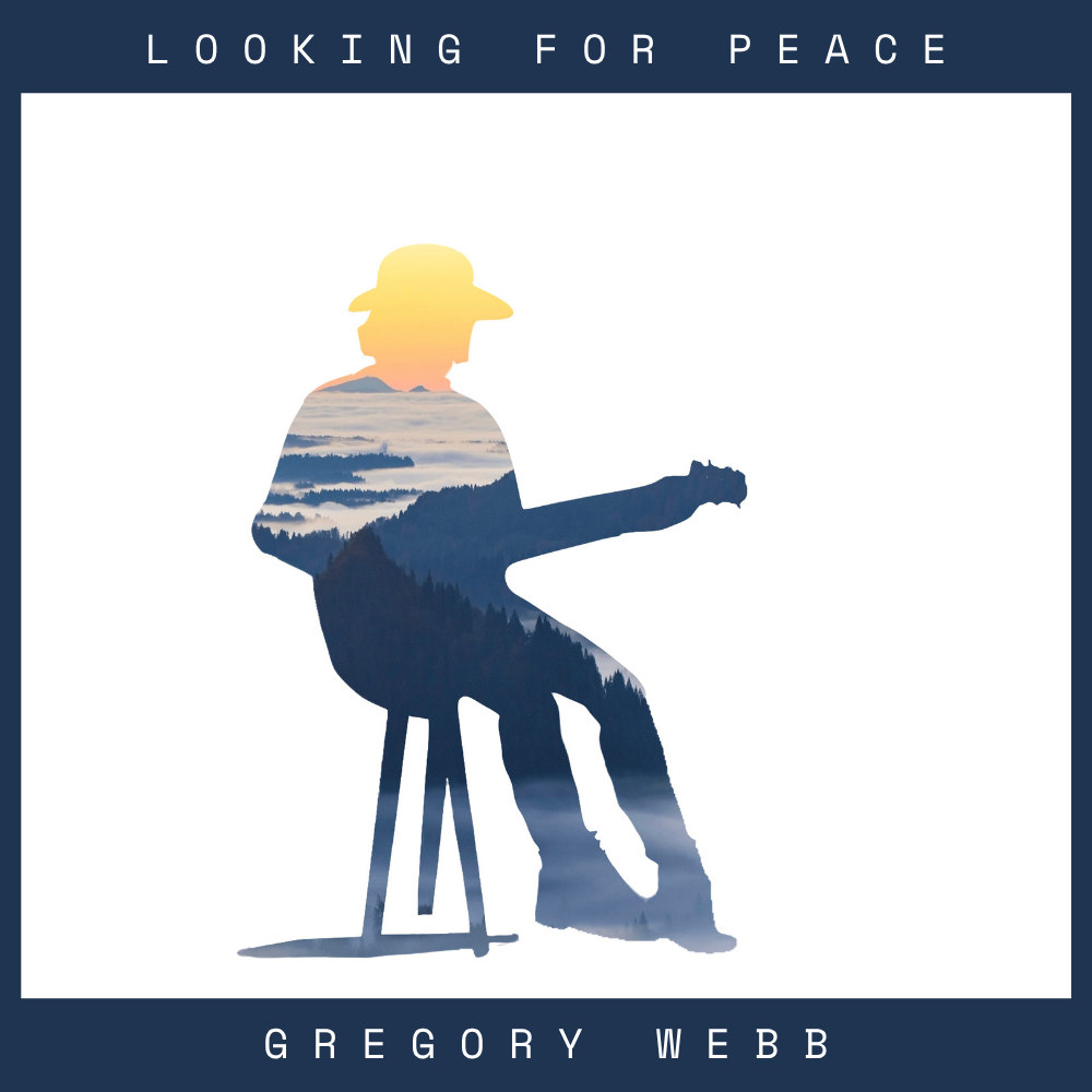 Cover art for Looking for Peace by Gregory Webb