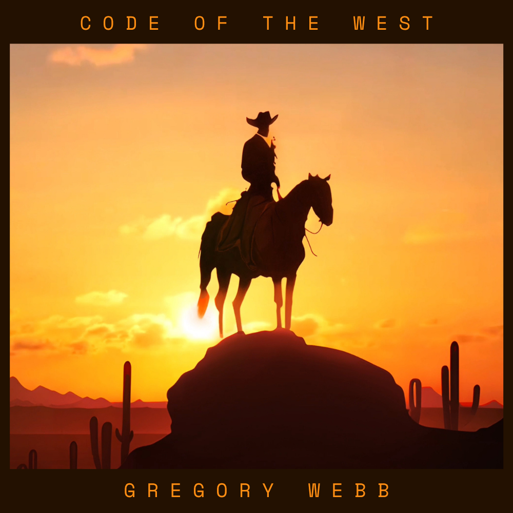 Cover art for Code of the West by Gregory Webb