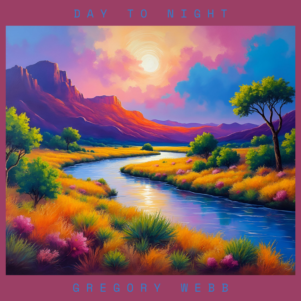 Cover art for Day to Night by Gregory Webb