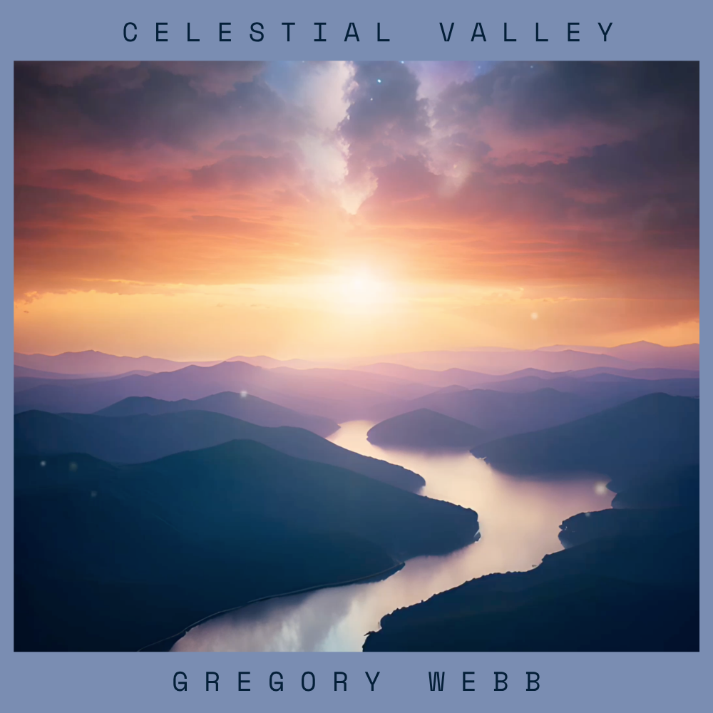 Cover art for Celestial Valley by Gregory Webb