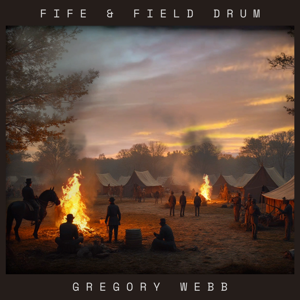 Cover art for Fife & Field Drum by Gregory Webb