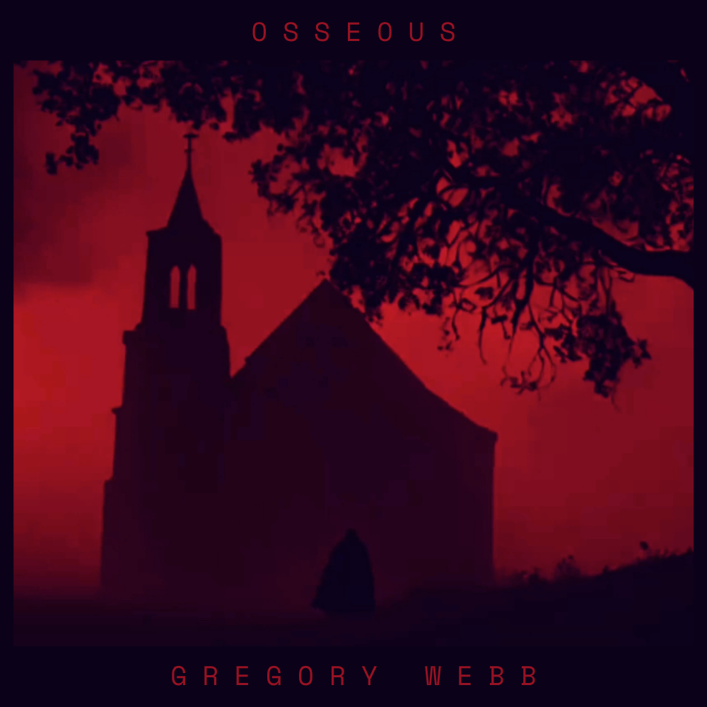 Cover art for Osseous by Gregory Webb