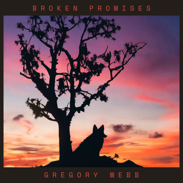 Broken Promises by Gregory Webb