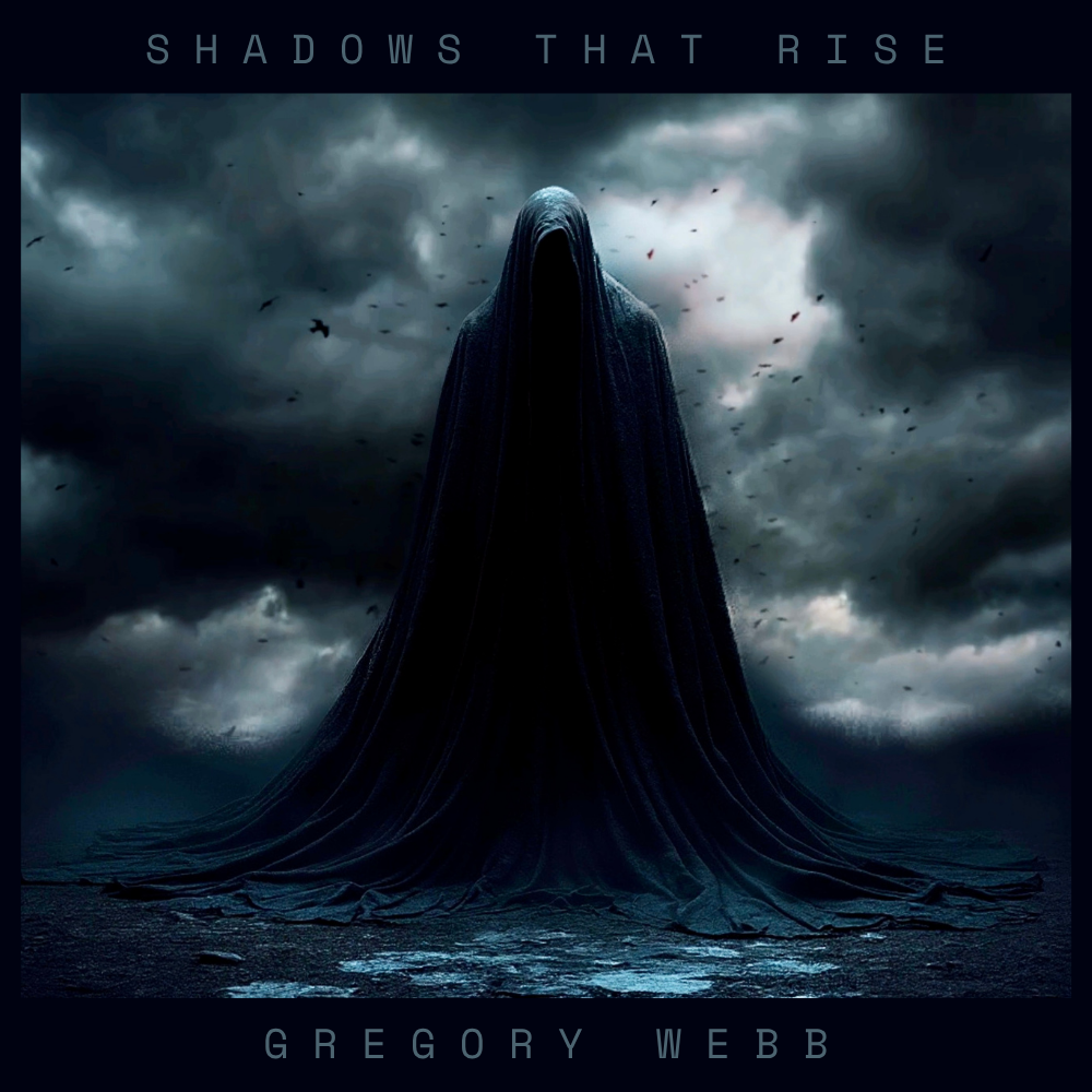Cover art for Shadows That Rise by Gregory Webb