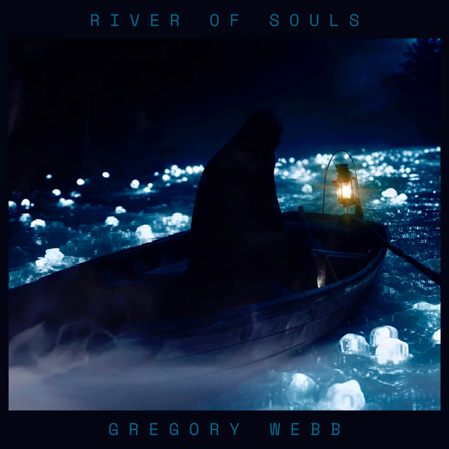 River of Souls by Gregory Webb