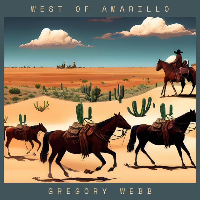 West of Amarillo by Gregory Webb