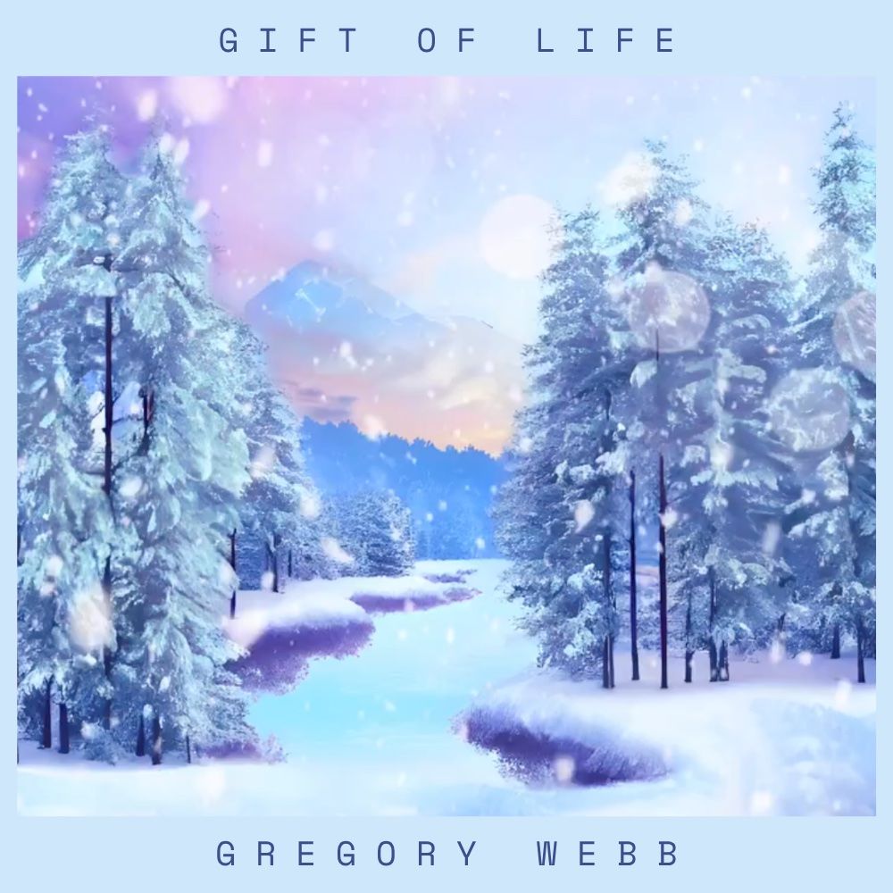 Cover art for Gift of Life by Gregory Webb