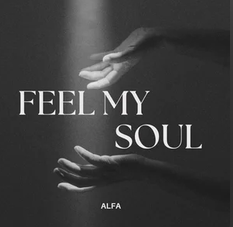 Cover art for Feel My Soul by Alfa
