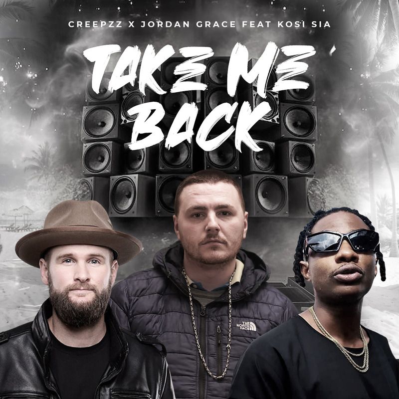 Cover art for Take Me Back by Creepzz X  Jordan Grace Feat Kosi Sia