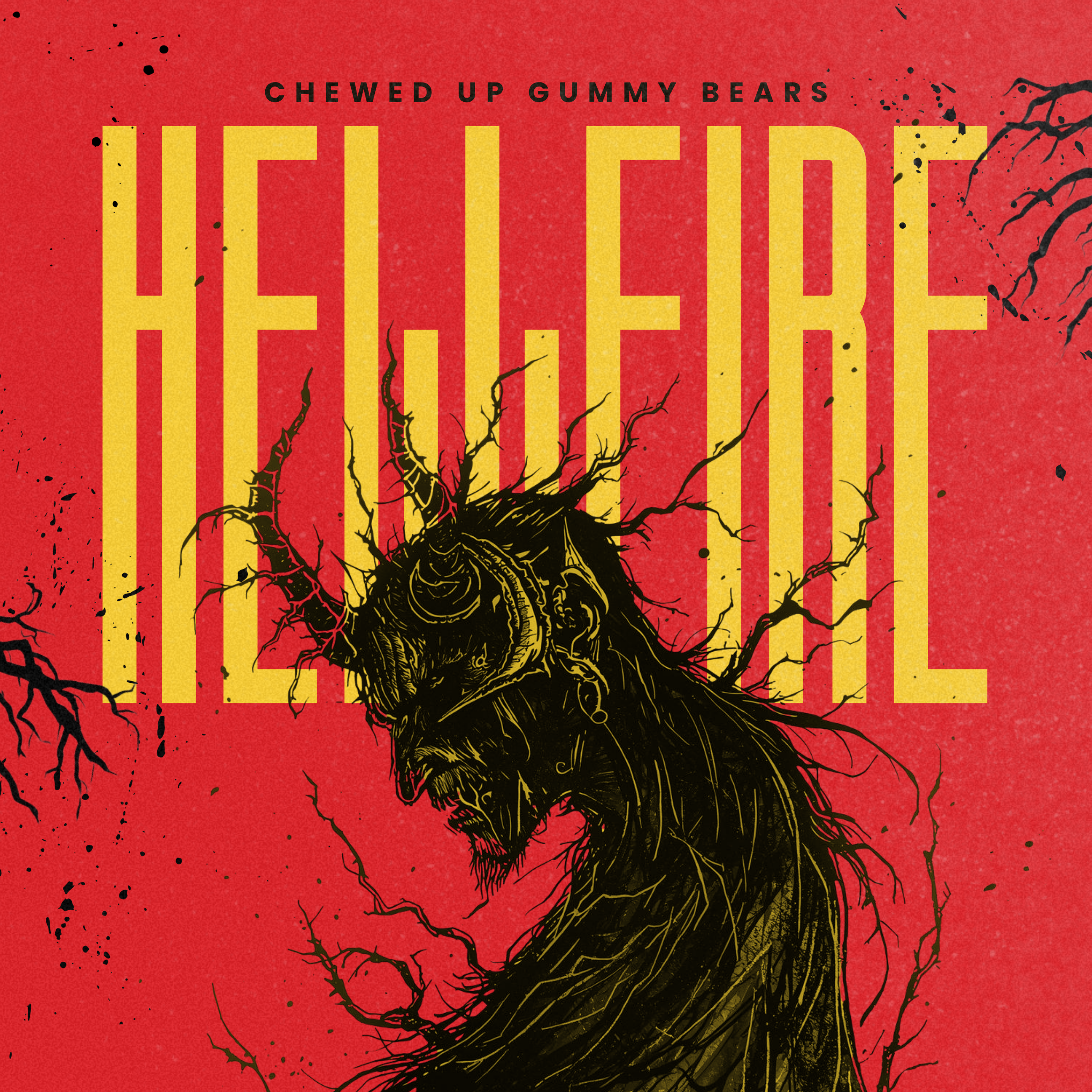Cover art for Hellfire by Chewed Up Gummy Bears