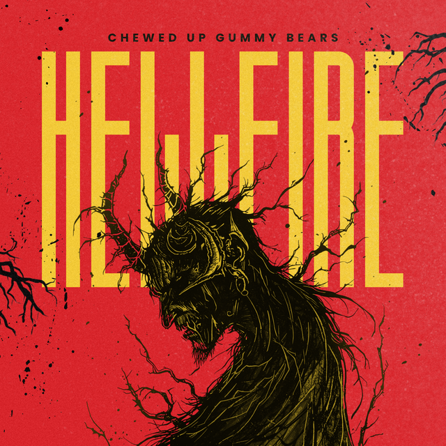 Hellfire by Chewed Up Gummy Bears