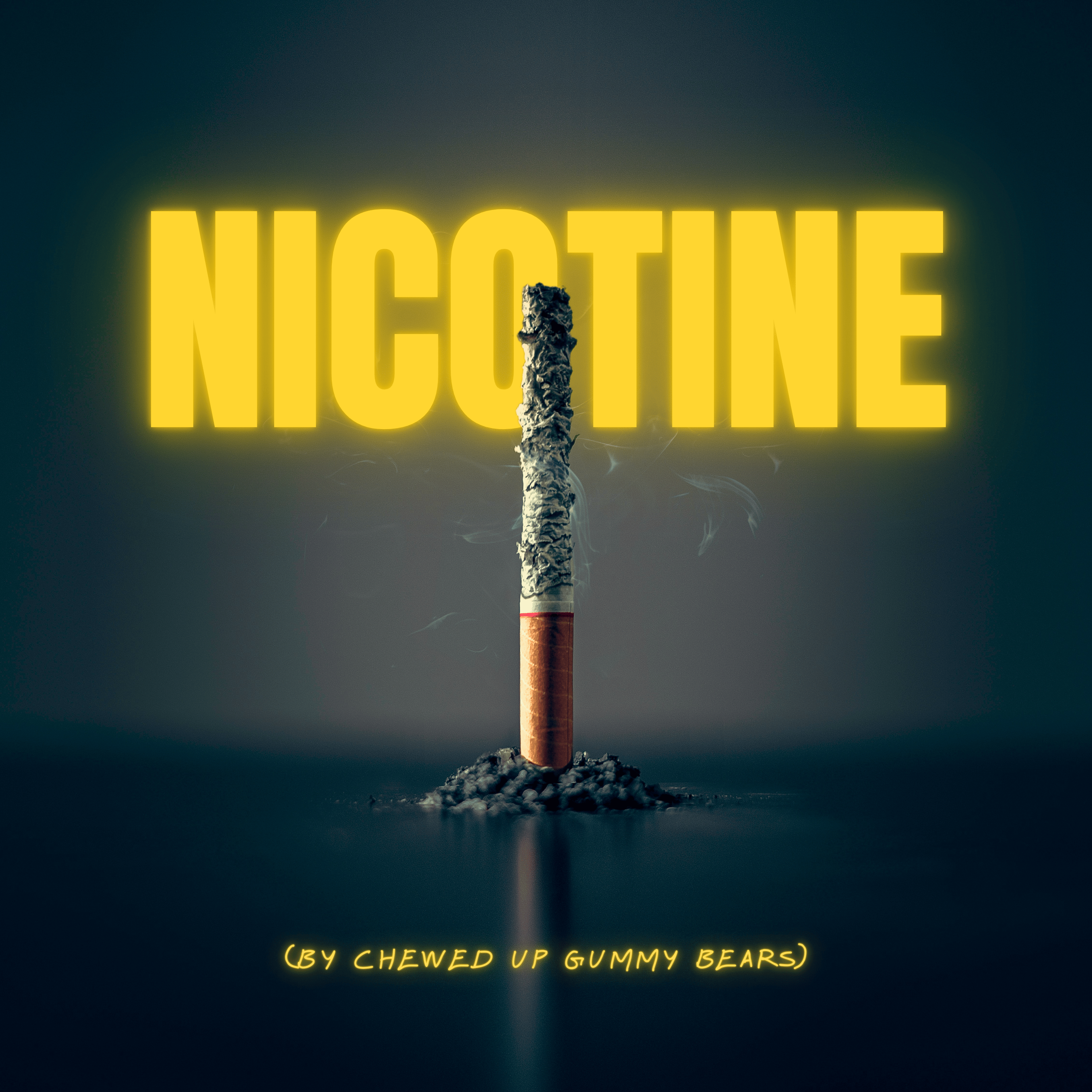 Cover art for Nicotine by Chewed Up Gummy Bears