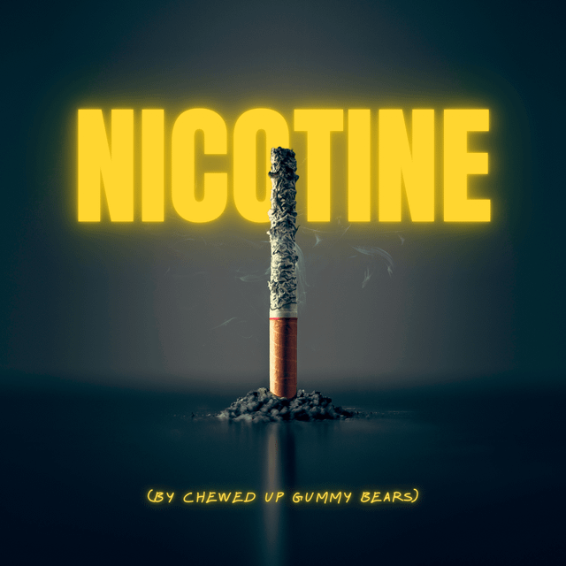 Nicotine by Chewed Up Gummy Bears