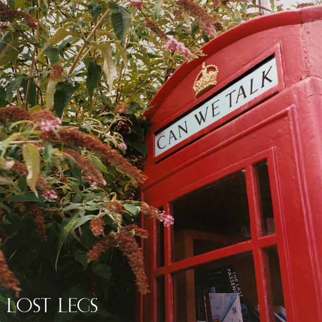 Can We Talk by Lost Legs