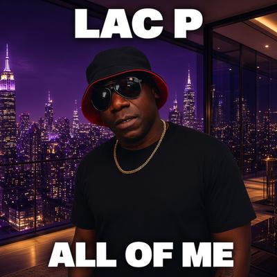 Cover art for All of Me by Lac P